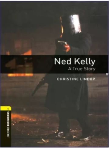 Oxford Bookworms 1, Ned Kelly