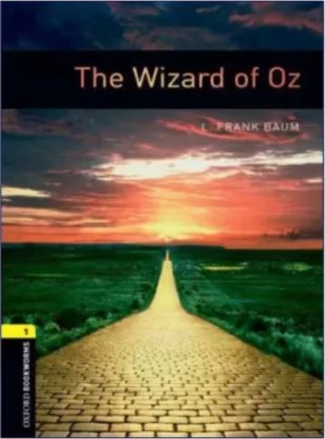 Oxford Bookworms 1, The Wizard of Oz